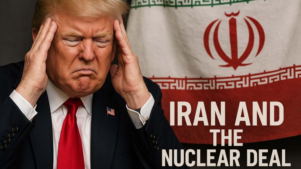 Trump is frustrated with Iran's stance on the nuclear deal